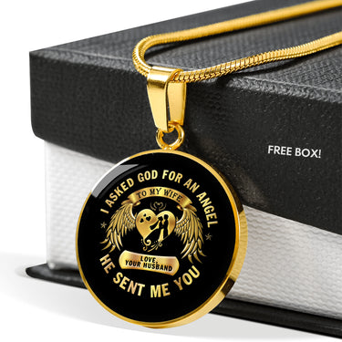 Meaningful Saying to My Wife Necklace Pendant - I Asked God for an Angel He Sent Me You - Wife Gift Ideas On Birthday